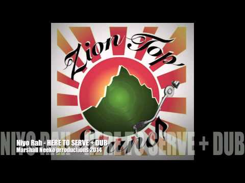 Niyo Rah - Here To Serve + Dub ☆☆☆☆☆