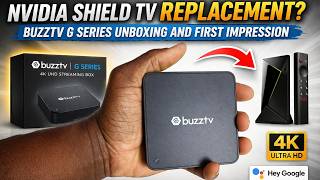 Nvidia Shield TV Replacement?  BuzzTV G Series Review -  Google, 4GB RAM 64GB , Gigabit LAN