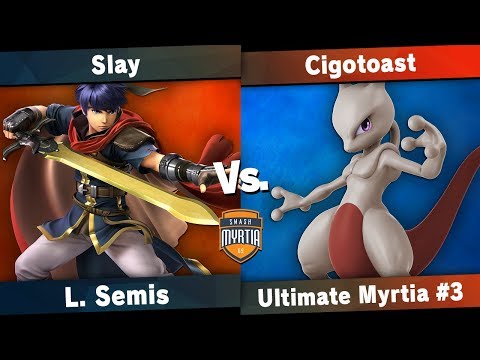 [Ultimate Myrtia #3] Cigotoast(Mewtwo) VS Slay(Ike) Losers Semis