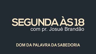 Monday at 6pm - Gift of the Word of Wisdom