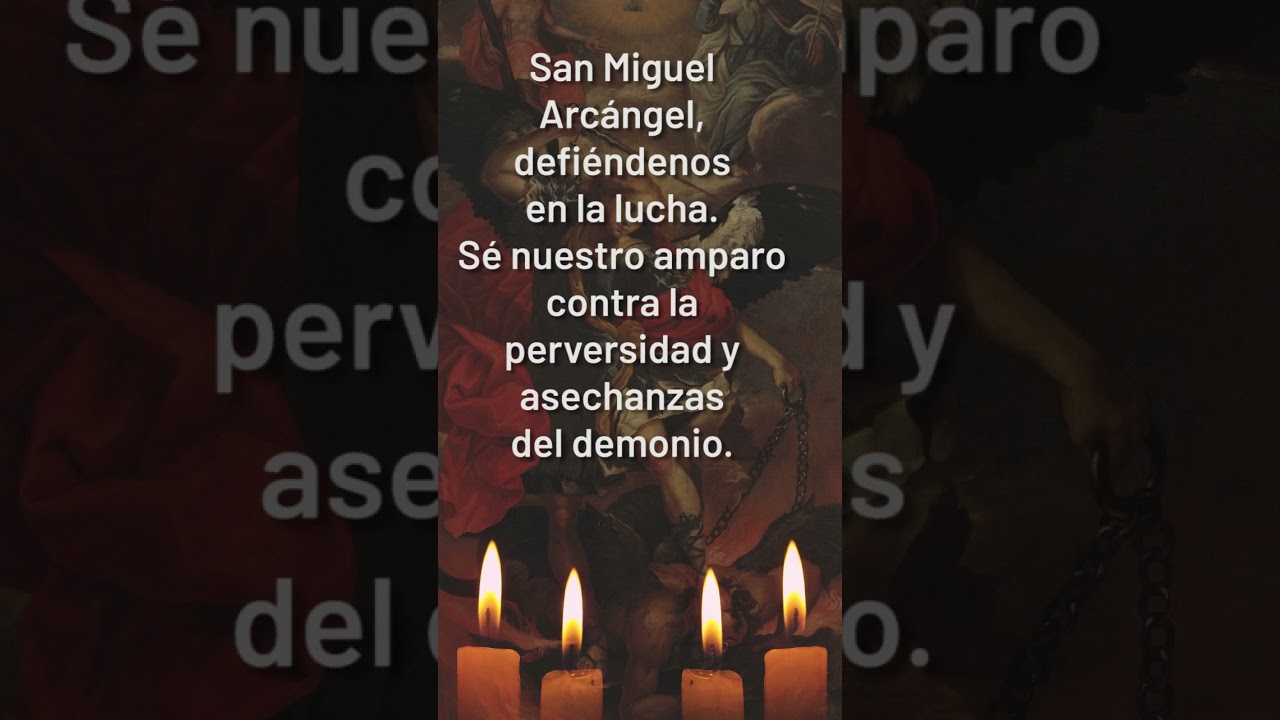 🟠Oración a SAN MIGUEL ARCÁNGEL 🙏☝️ | Cadena de Oración✨