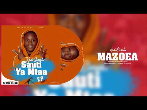 Kasi Simela___Mazoea(Official Audio)