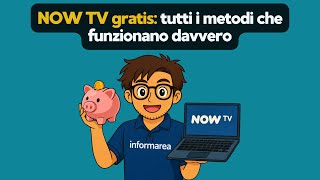 Come vedere NOW TV gratis: tutti i metodi che funzionano davvero