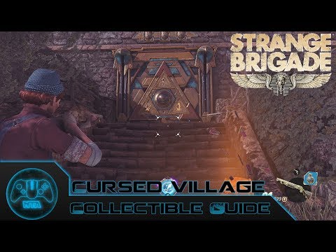 Strange Brigade - Cursed Village - Collectible Guide