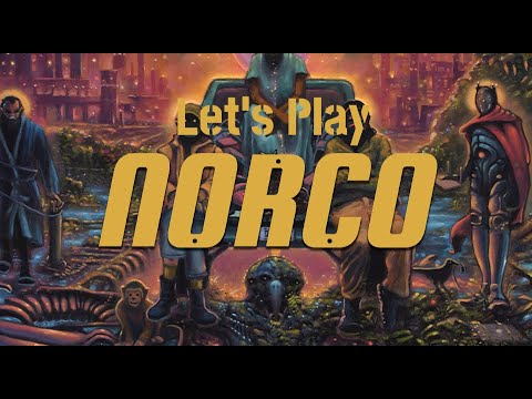 Let's Play - NORCO (Act 1 - no commentary walkthrough)