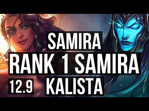 SAMIRA & Alistar vs KALISTA & Braum (ADC) | Rank 1 Samira, 300+ games, 3/2/7 | NA Challenger | 12.9