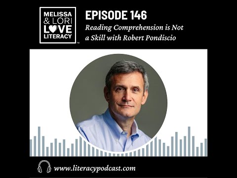Episode 146: Reading Comprehension is Not a Skill with Robert Pondiscio