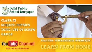 CLASS XI | TOPIC: USE OF SCREW GAUGE | PHYSICS | LAB | DPS DURGAPUR