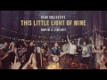 This Little Light Of Mine