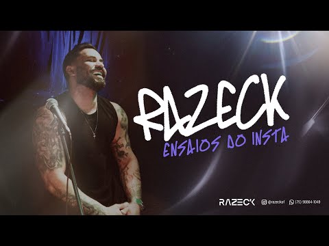 RAZECK - Ensaios do Insta.