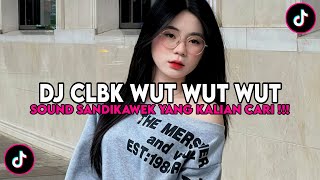 Download lagu DJ CLBK X WUT WUT WUT REMIX VIRAL TIKTOK TERBARU mp3 Download lagu DJ CLBK X WUT WUT WUT REMIX VIRAL TIKTOK TERBARU mp3
