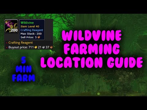 5 Minute WoW Gold farm - Wildvine farming 1k+ each