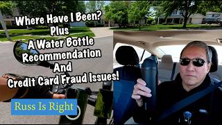 Health, Owala Water Bottle Recommendation Plus Credit Card Fraud Issues!