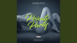Private Party (feat. Q Dee)