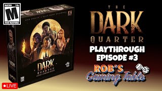 Rob's Gaming Table - The Dark Quarter video thumbnail
