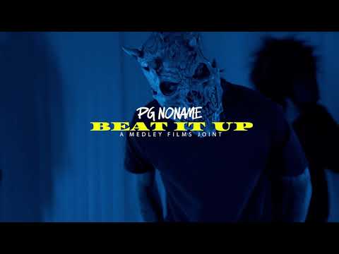 PG NoName - Beat It Up