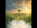 Tom B ft Jazzmine - Breathe (Official) 