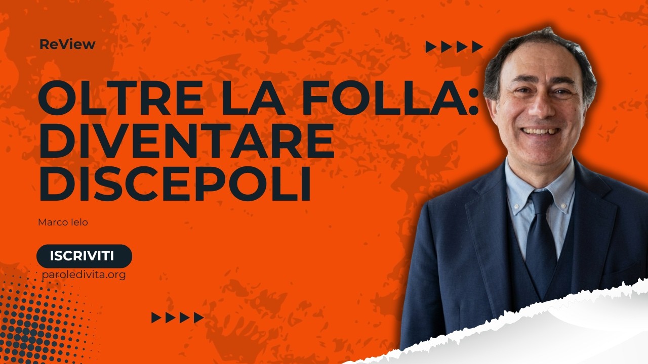 Review | Oltre la folla: Diventare Discepoli