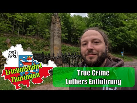#9 Luthers Entführungsstelle - Erlebnisfahrt Thüringen