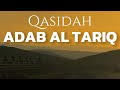 Qasidah Adab Al Tariq