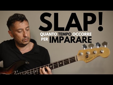 Tecnica dello Slap: QUANTO TEMPO OCCORRE per IMPARARLA?