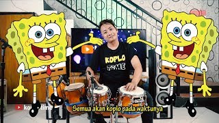 Download lagu SPONGEBOB KOPLO VERSION gagak (lirik koplo time) mp3