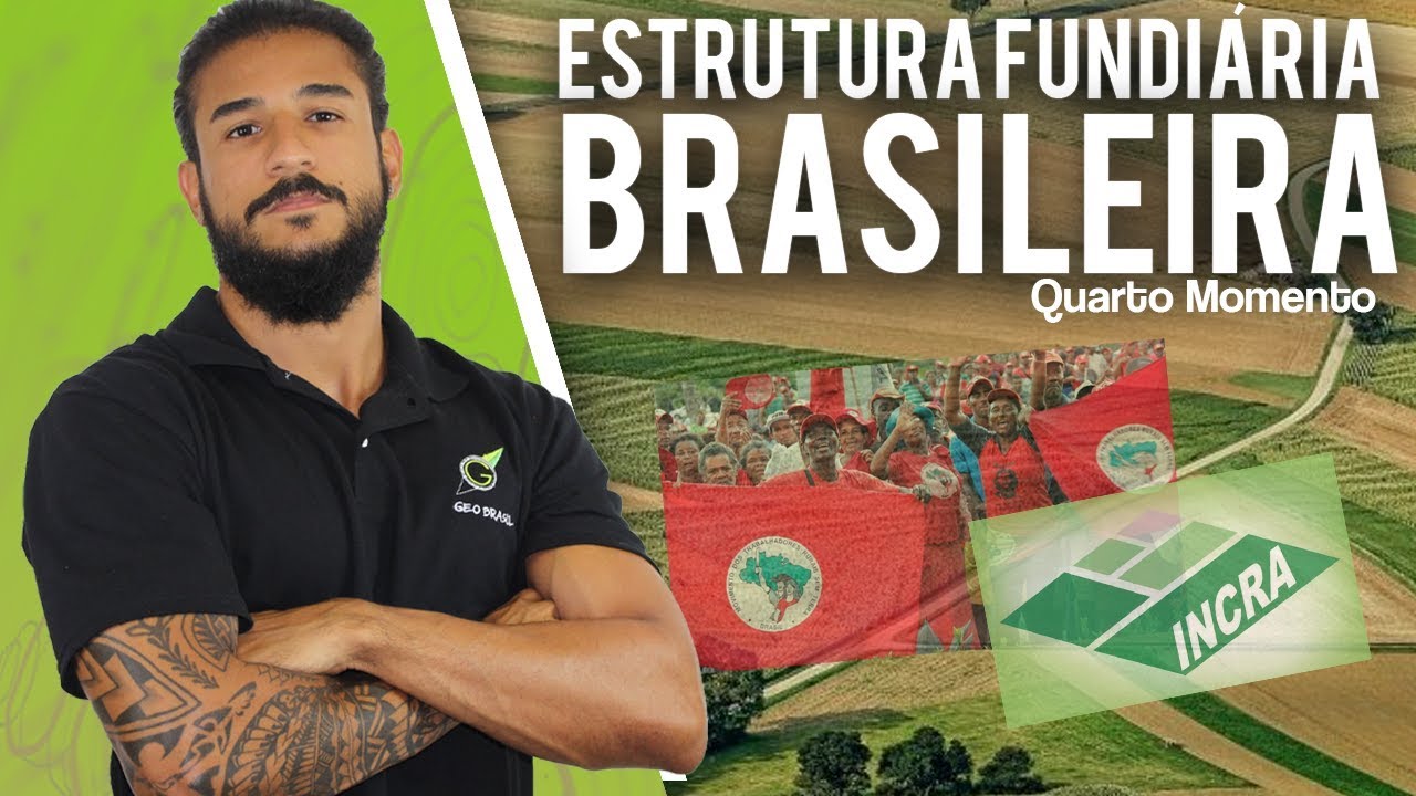 Estrutura Fundiária Brasileira (part. 4) - GeoBrasil