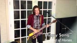 &quot;Marry Song&quot; (Band of Horses) Cover