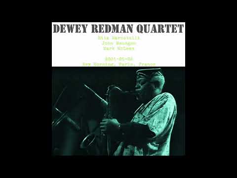Dewey Redman Quartet - 2001-05-08, New Morning, Paris, France