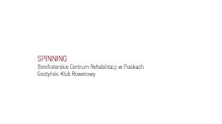 preview picture of video 'Spinning - Bonifraterskie Centrum Rehabilitacji - Piaski, Marysin'