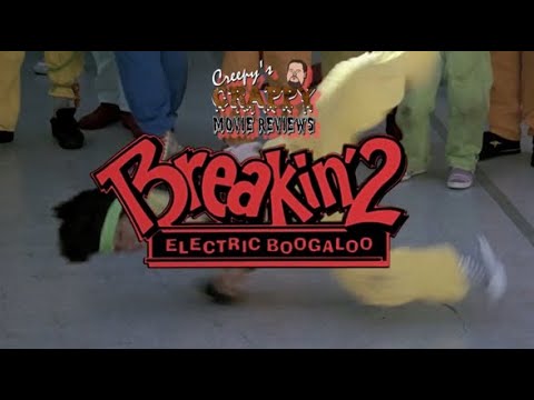 Breakin' 2 Electric Boogaloo (1984) - Creepy's Crappy Movie Reviews | deadpit.com