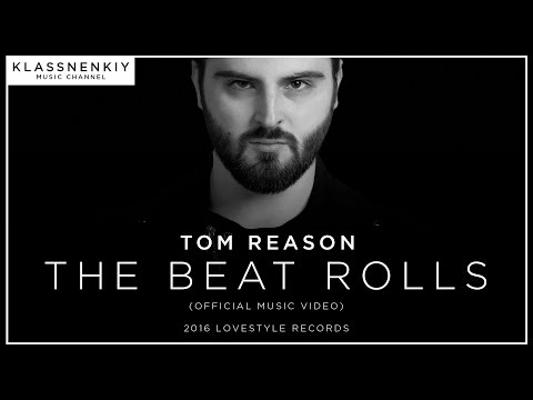 Tom Reason - The Beat Rolls (Official Music Video)