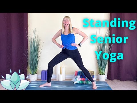 Standing Yoga for Seniors - Yoga for Seniors - Standing Yoga - Senior Yoga