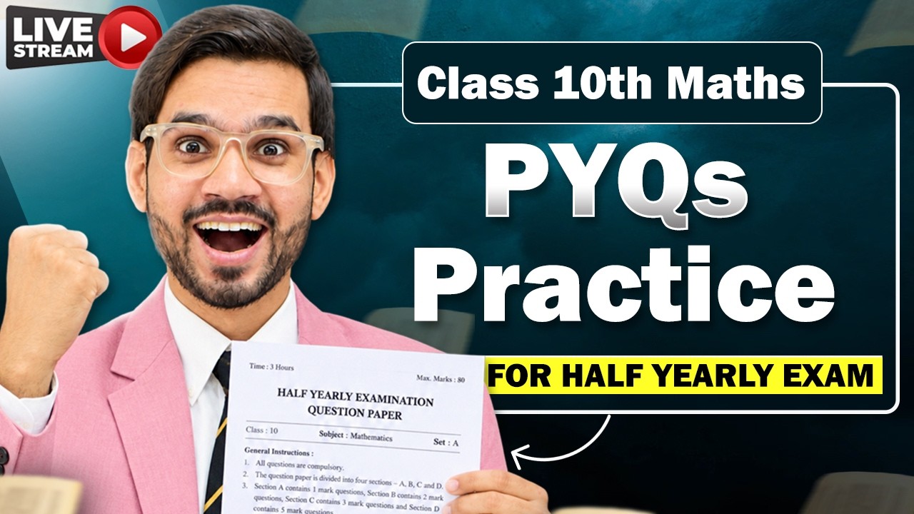 🔴 LIVE | CLASS 10TH MATHS MID-TERM PREP | PREVIOUS YEAR QUESTIONS SOLUTIONS | WATCH NOW | PART 3