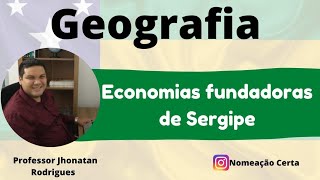 Economias fundadoras de Sergipe