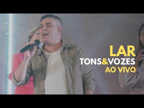 Lar - Tons e Vozes