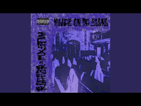 Killaz on Da Scene (feat. Mxstvh)