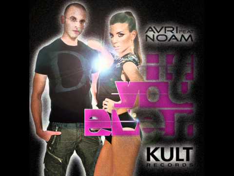 AVRI ft NOAM - IF YOU EVER (BREAK OUT MIX)