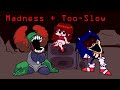 Tricky vs Sonic.exe [Madness + Too-Slow] // Fnf