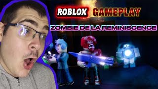 ROBLOX GAMEPLAY ZOMBIE DE LA REMINISCENCE 🎮🧟