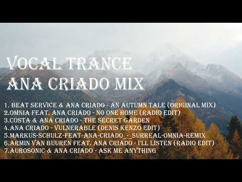 Best Vocal Trance Ana Criado Mix #chill #music #mix #trance #state #vocaltrance