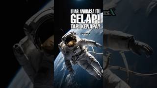 Download lagu Kenapa Luar Angkasa Itu Gelap? Ini Penjelasannya! #ilmupengetahuan #sains #astronomi #shorts #facts mp3