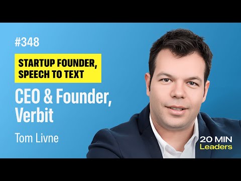 Ep348: Tom Livne | CEO & Founder, Verbit - YouTube