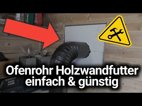 Holzwandfutter für ein Ofenrohr - Einfach & Günstig