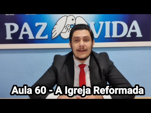 Expert Level - Church History II - Lesson 60 - The Reformed Church