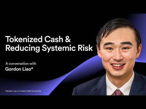 Ep 80 | Tokenized Cash and Reducing Systemic Risk with Gordon Liao of Circle