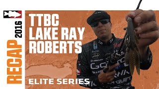 Brent Ehrler's 2016 TTBC Recap on Ray Roberts