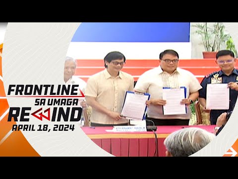 Frontline sa Umaga Rewind April 18, 2024 #FrontlineRewind