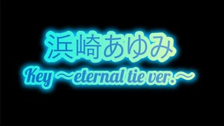 Download lagu 浜崎あゆみ Key ～eternal tie ver ～ mp3