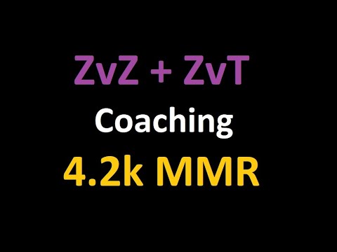 ZvT and ZvZ coaching, 4.2k mmr